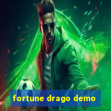 fortune drago demo